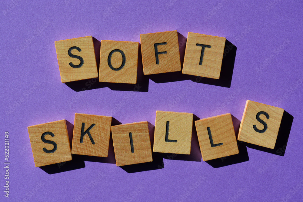 Ten Soft Skills You Need