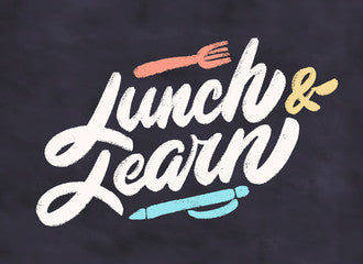 Developing a Lunch and Learn